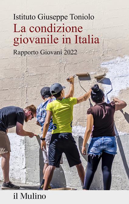 La condizione giovanile in Italia. Rapporto giovani 2022 - copertina