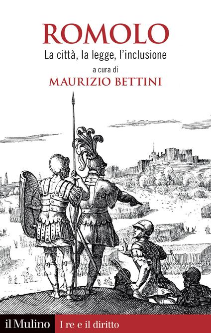 Romolo. La citta, la legge, l'inclusione - copertina