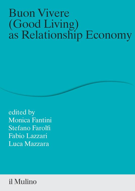 Buon vivere (good living) as relationship economy - copertina