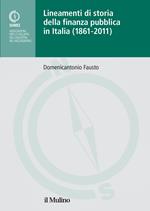 Lineamenti di storia della finanza pubblica in Italia (1861-2011)
