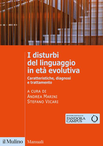 I disturbi del linguaggio in età evolutiva. Caratteristiche, diagnosi e trattamento - copertina