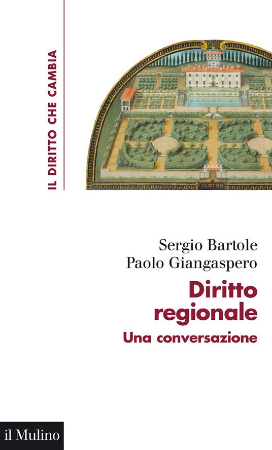 Diritto regionale. una conversazione - Sergio Bartole,Paolo Giangaspero - copertina