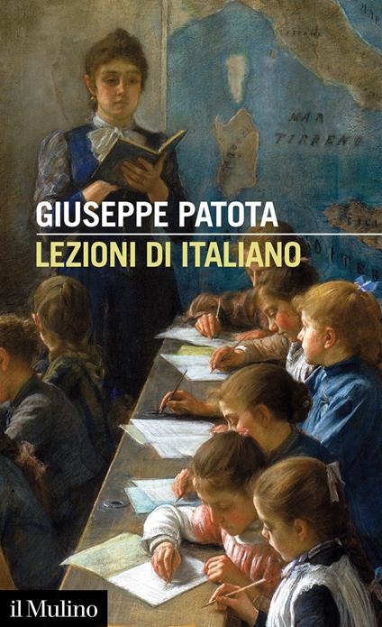 Lezioni di italiano. Conoscere e usare bene la nostra lingua - Giuseppe Patota - copertina