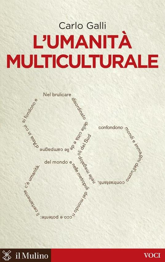 L' umanità multiculturale - Carlo Galli - ebook