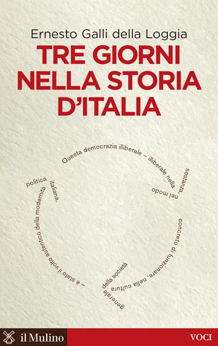 Tre giorni nella storia d'Italia - Ernesto Galli Della Loggia - ebook