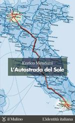 L' Autostrada del Sole