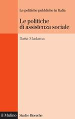 Le politiche di assistenza sociale. Le politiche pubbliche in Italia