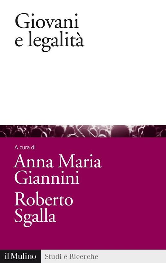 Giovani e legalità - A. M. Giannini,R. Sgalla - ebook