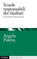 Scuole responsabili dei risultati. Accountability e management scolastico