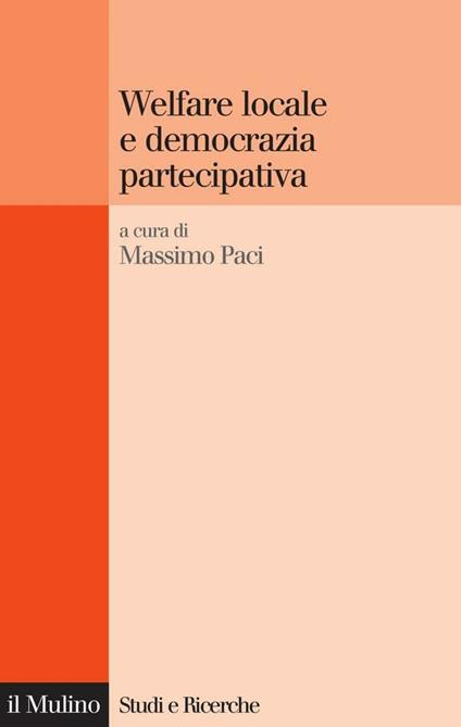 Welfare locale e democrazia partecipativa - M. Paci - ebook
