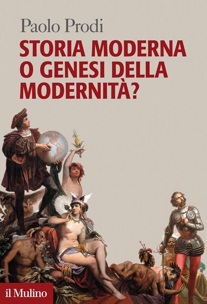 Storia moderna o genesi della modernità? - Paolo Prodi - ebook