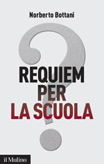 Requiem per la scuola? Ripensare il futuro dell'istruzione