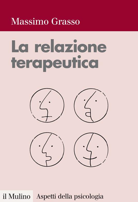 La relazione terapeutica - Massimo Grasso - ebook