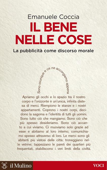 Il bene nelle cose. La pubblicità come discorso morale - Emanuele Coccia - ebook