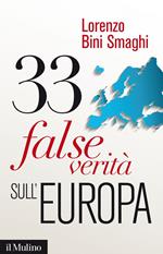 33 false verità sull'Europa