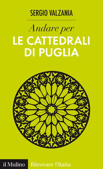 Andare per le cattedrali di Puglia. Ediz. illustrata - Sergio Valzania - ebook