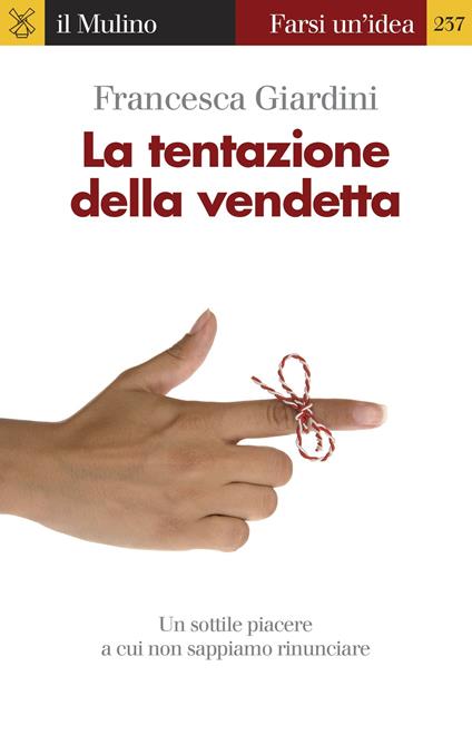 La tentazione della vendetta - Francesca Giardini - ebook