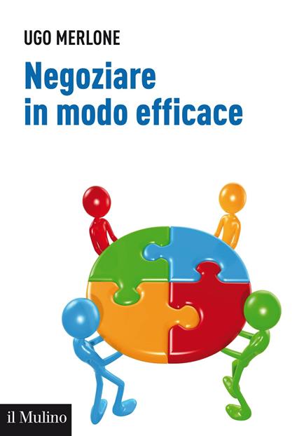 Negoziare in modo efficace - Ugo Merlone - ebook