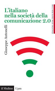 L' italiano nella società della comunicazione 2.0