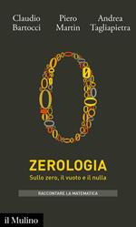 Zerologia. Sullo zero, il vuoto e il nulla