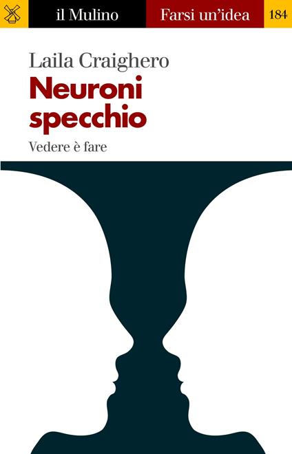 Neuroni specchio. Vedere è fare - Laila Craighero - ebook