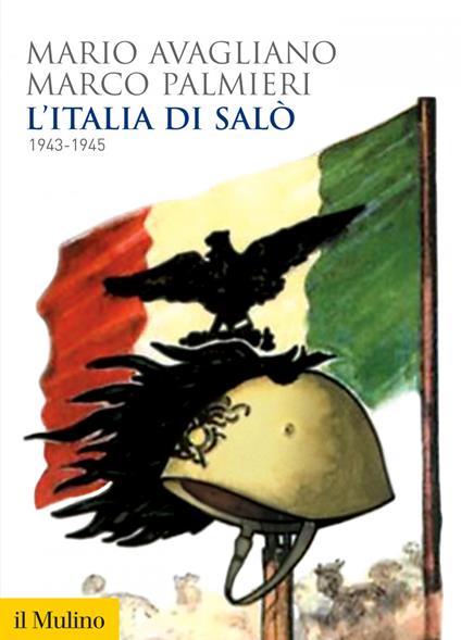 L' Italia di Salò. 1943-1945 - Mario Avagliano,Marco Palmieri - ebook
