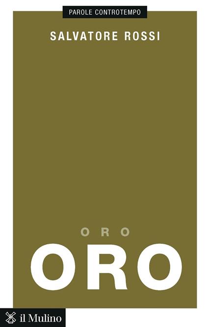 Oro - Salvatore Rossi - ebook