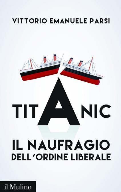 Titanic - Parsi Vittorio Emanuele - ebook