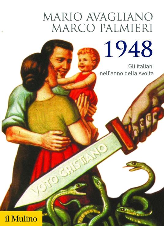1948. Gli italiani nell'anno della svolta - Mario Avagliano,Marco Palmieri - ebook