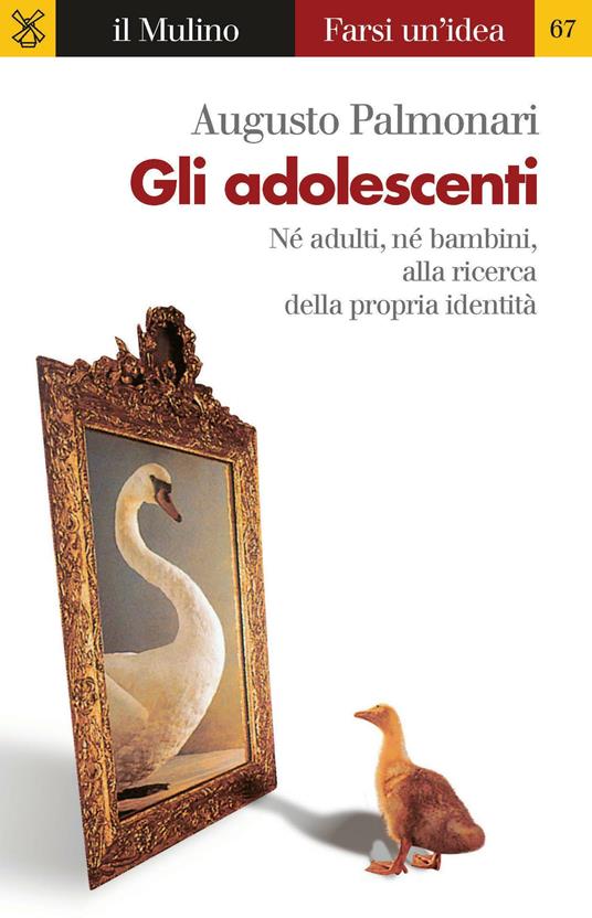 Gli adolescenti - Augusto Palmonari - ebook