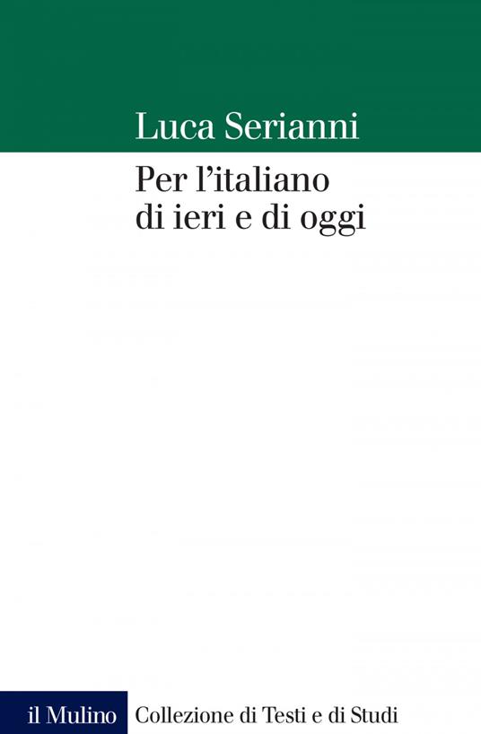 Per l'italiano di ieri e di oggi - Luca Serianni - ebook