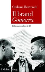 Il brand «Gomorra». Dal romanzo alla serie tv
