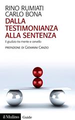 Dalla testimonianza alla sentenza. Il giudizio tra mente e cervello