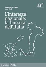 L' interesse nazionale: la bussola dell'Italia