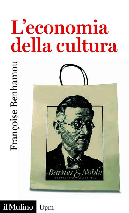 L'economia della cultura - Francoise Benhamou - ebook