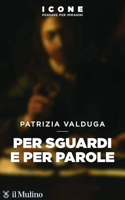 Per sguardi e per parole - Patrizia Valduga - ebook