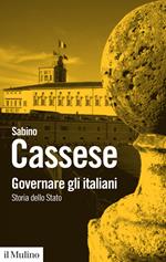 Governare gli italiani. Storia dello Stato