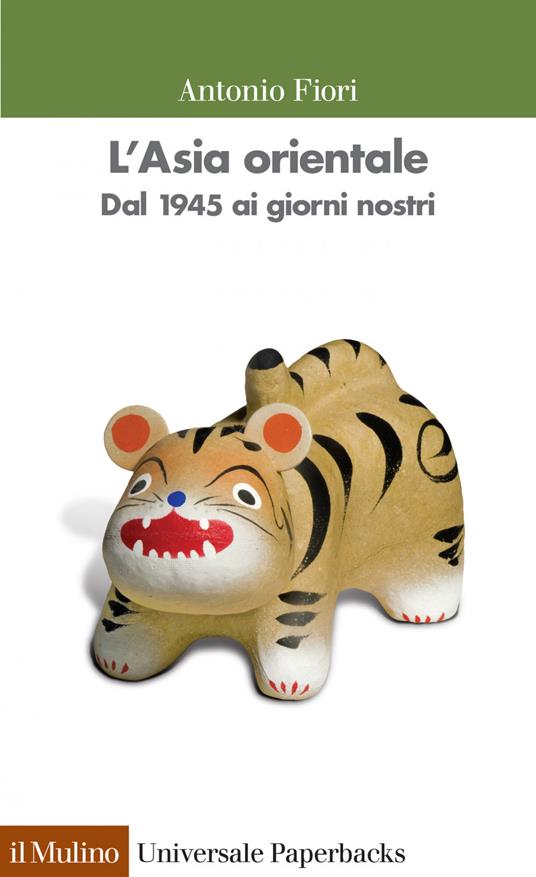 L' Asia orientale. Dal 1945 ai giorni nostri - Antonio Fiori - ebook