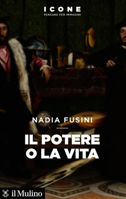 Il potere o la vita - Nadia Fusini - ebook