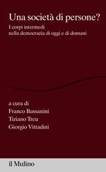 Una società di persone? I corpi intermedi nella democrazia di oggi e di domani