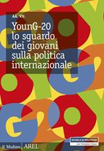 YounG-20: lo sguardo dei giovani sulla politica internazionale