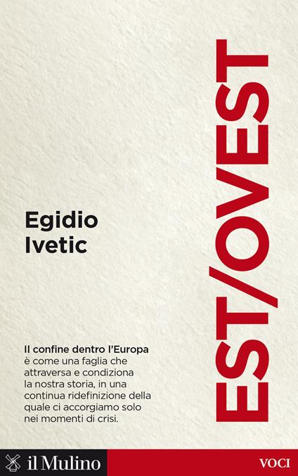 Est/Ovest - Egidio Ivetic - ebook