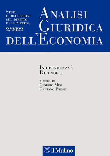 Analisi giuridica dell'economia (2022). Vol. 2: Indipendenza? Dipende... - copertina