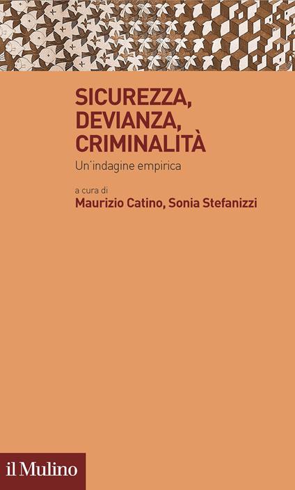 Sicurezza, devianza, criminalità. Un'indagine empirica - copertina