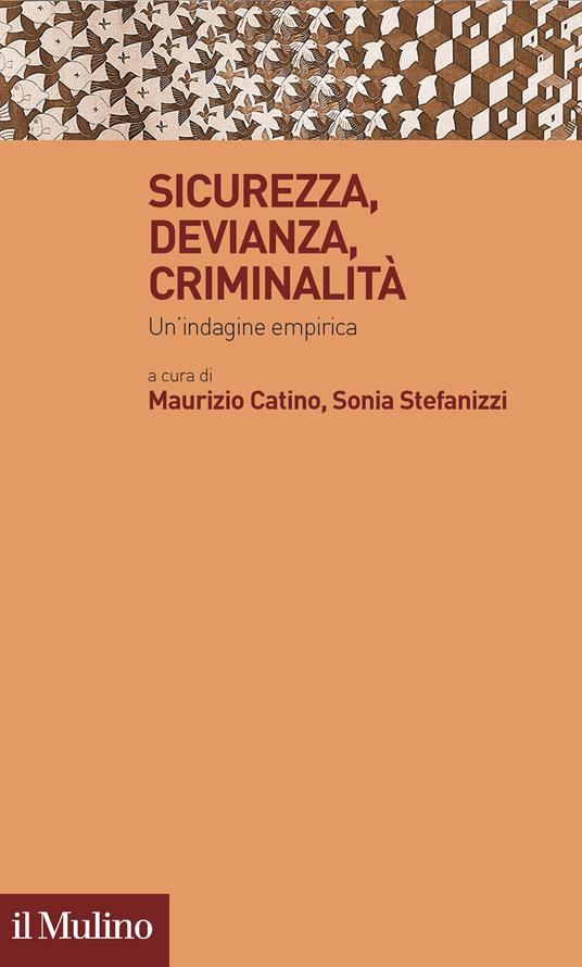 Sicurezza, devianza, criminalità. Un'indagine empirica - copertina