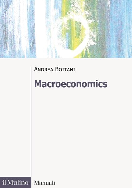 Macroeconomics - Andrea Boitani - copertina