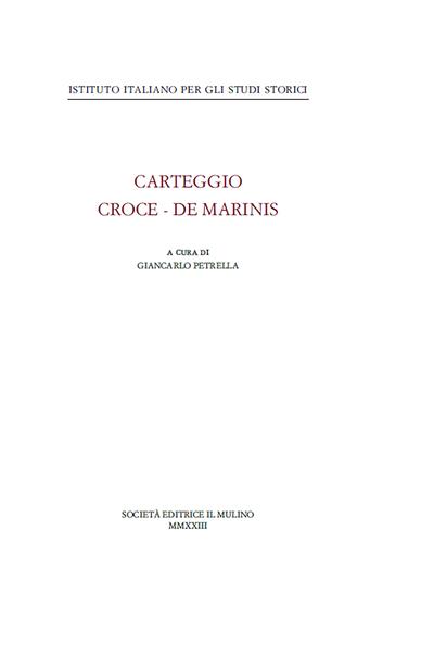 Carteggio Croce-De Marinis - Benedetto Croce,Tammaro De Marinis - copertina