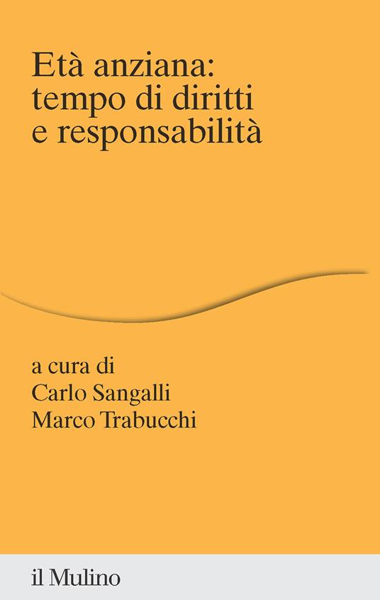 Età anziana: tempo di diritti e responsabilità - copertina