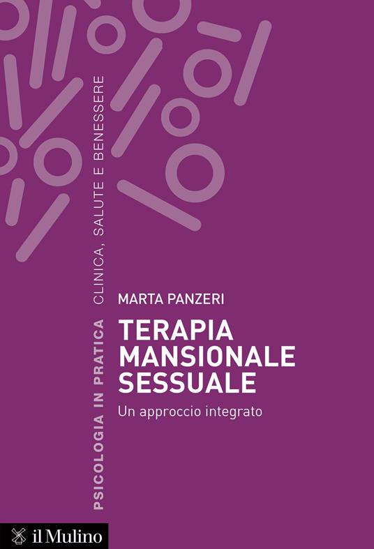 Terapia mansionale sessuale. Un approccio integrato - Marta Panzeri - copertina