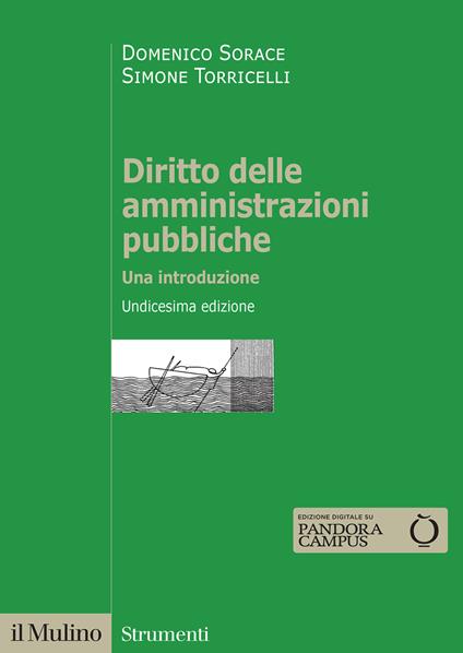 Diritto delle amministrazioni pubbliche. Una introduzione. Nuova ediz. - Domenico Sorace,Simone Torricelli - copertina